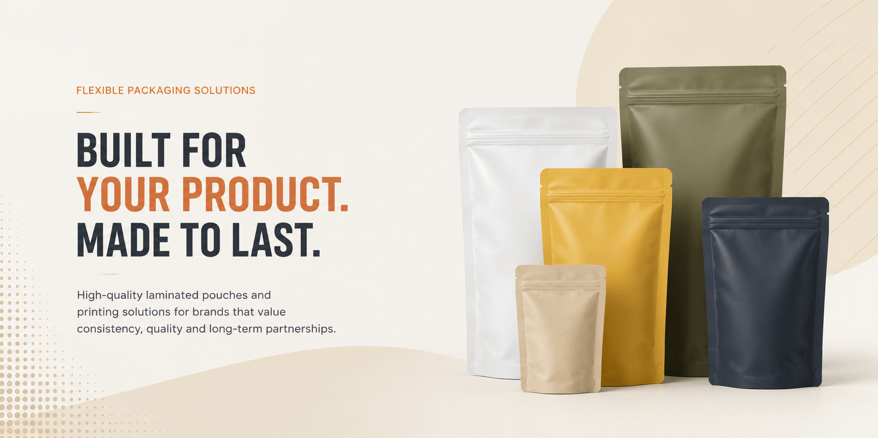 Flexible packaging solutions — built for your product, made to last